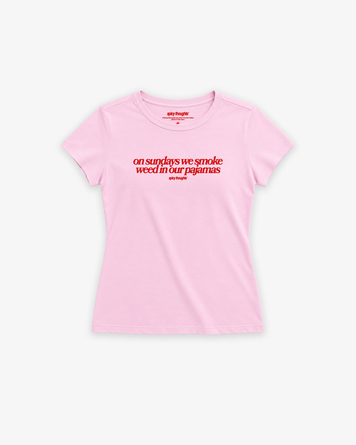 Fitted Tee Girls - On Sundays we smoke weed in our pajamas