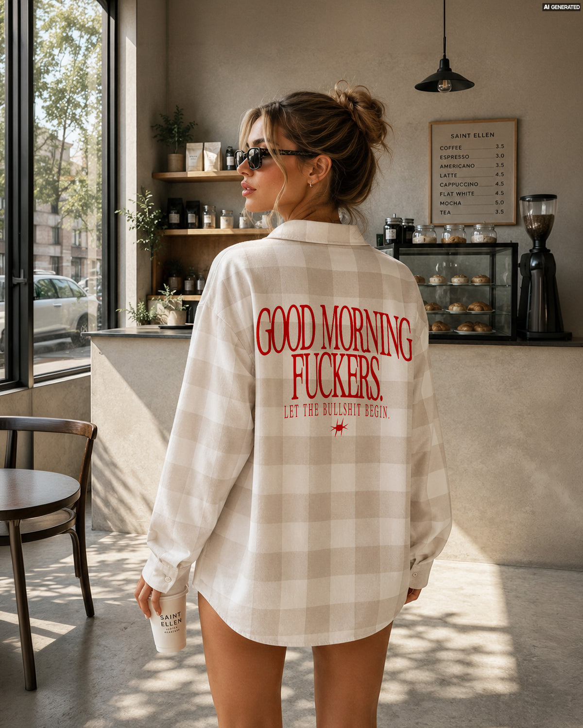 Flannel Shirt Girls - Good Morning Fuckers