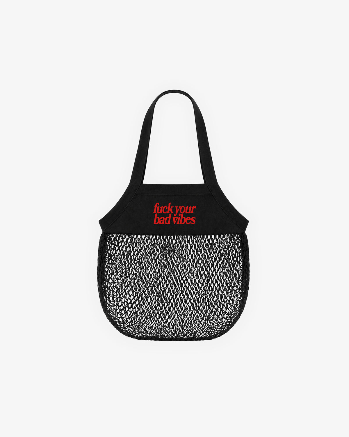 Fruit Net Bag - Fuck Your Bad Vibes