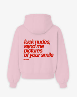 Oversized Hoodie - Fuck Nudes, Send Me Pictures of Your Smile