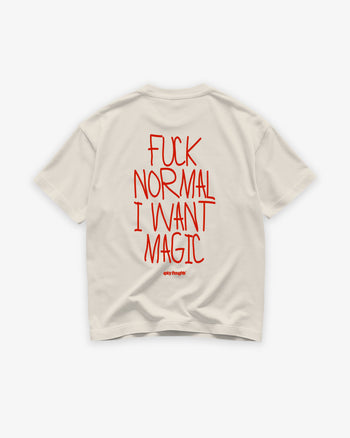 Heavy Oversized Tee - Fuck normal I want magic