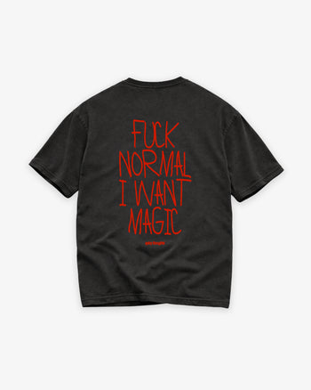 Heavy Oversized Tee - Fuck normal I want magic