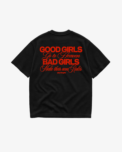 Heavy Oversized Tee - Good Girls Go to Heaven Bad Girls Make Their Own Rules