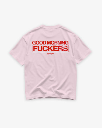 Heavy Oversized Tee - Good Morning Fuckers V2