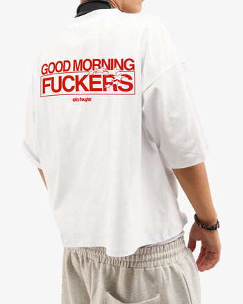 Heavy Oversized Tee - Good Morning Fuckers V2