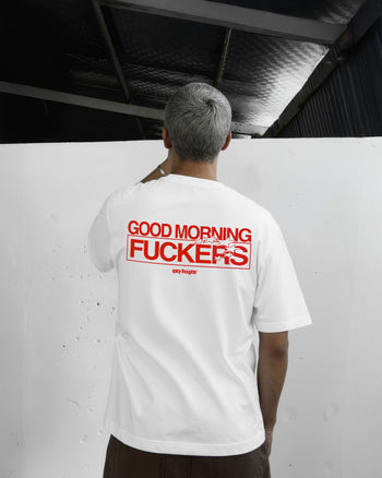 Heavy Oversized Tee - Good Morning Fuckers V2