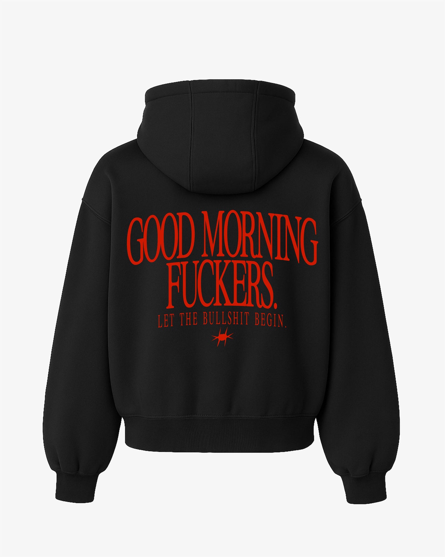 Oversized Hoodie - Good Morning Fuckers