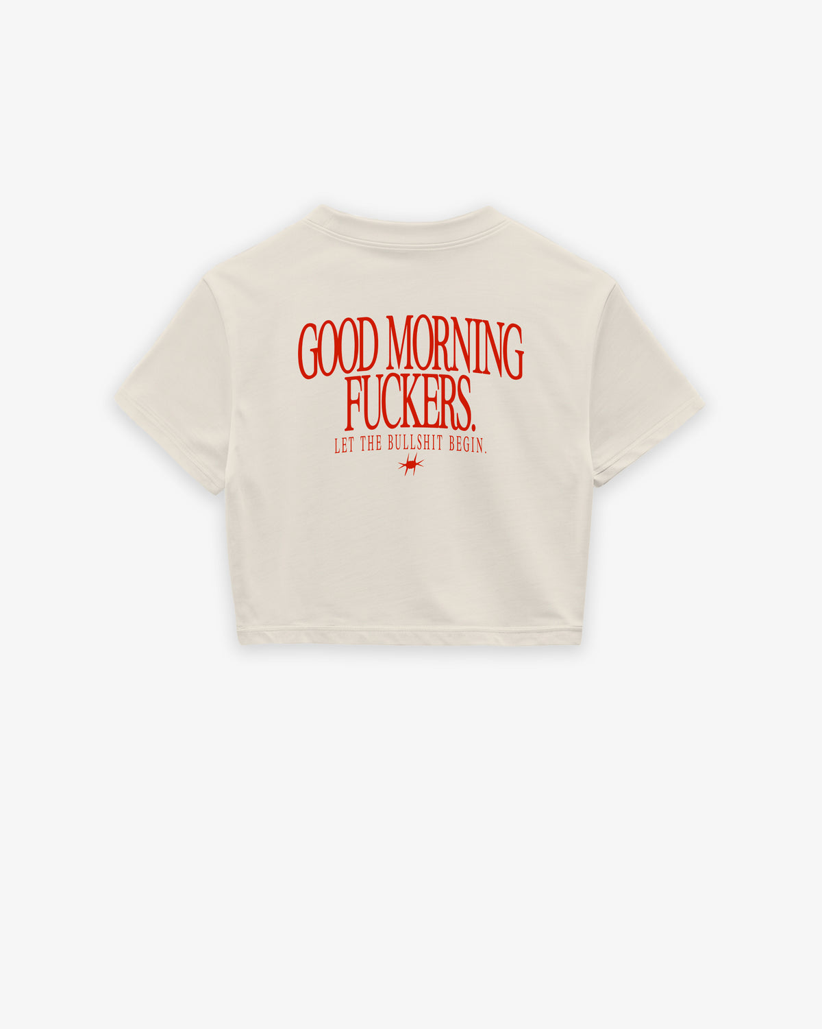 Cropped Tee - Good Morning Fuckers