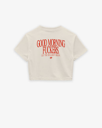 Cropped Tee - Good Morning Fuckers
