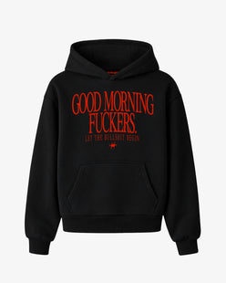 Oversized Hoodie - Good Morning Fuckers Frontprint