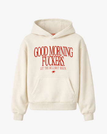 Oversized Hoodie - Good Morning Fuckers Frontprint