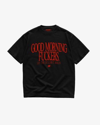 Heavy Oversized Tee - Good Morning Fuckers Frontprint