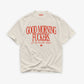 Heavy Oversized Tee - Good Morning Fuckers Frontprint