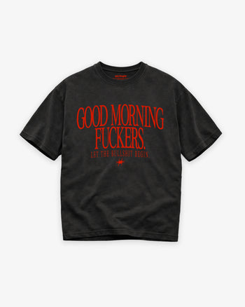 Heavy Oversized Tee - Good Morning Fuckers Frontprint