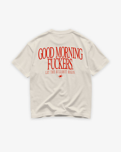 Heavy Oversized Tee - Good Morning Fuckers