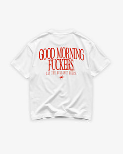 Heavy Oversized Tee - Good Morning Fuckers