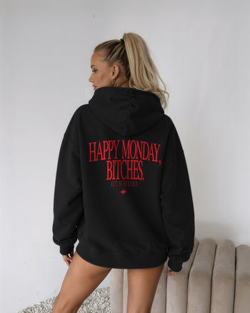 Oversized Hoodie - Happy Monday, Bitches