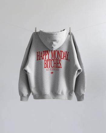 Oversized Hoodie - Happy Monday, Bitches
