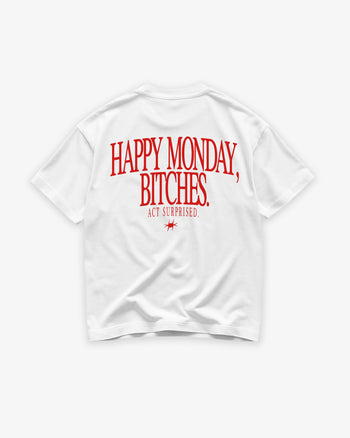 Heavy Oversized Tee - Happy Monday, Bitches