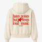 Oversized Hoodie - Hates Noises But Loves Loud Music