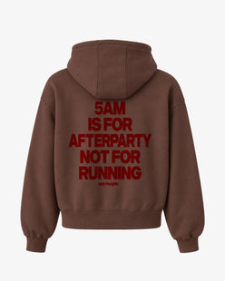 Oversized Hoodie - 5AM is for afterparty. Not for running.