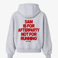 Oversized Hoodie - 5AM is for afterparty. Not for running.