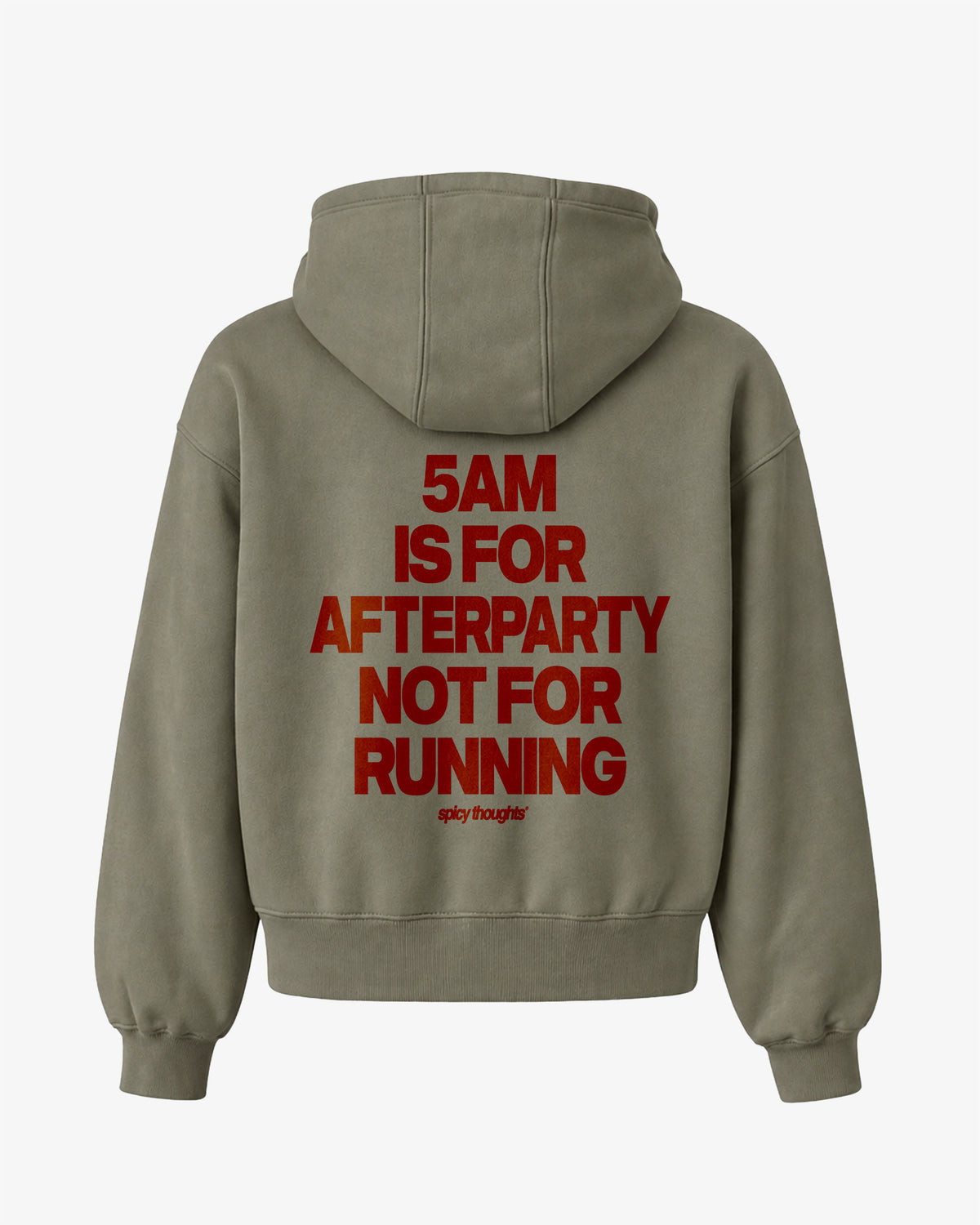 Oversized Hoodie - 5AM is for afterparty. Not for running.