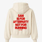Oversized Hoodie - 5AM is for afterparty. Not for running.