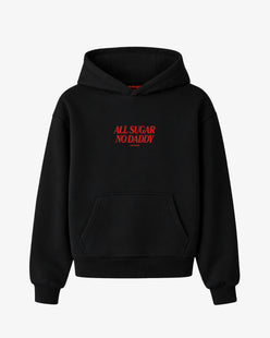 Oversized Hoodie - All Sugar No Daddy