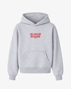 Oversized Hoodie - All Sugar No Daddy