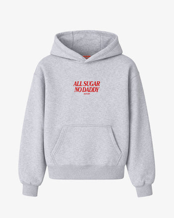 Oversized Hoodie - All Sugar No Daddy