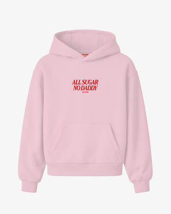 Oversized Hoodie - All Sugar No Daddy