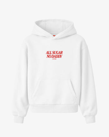 Oversized Hoodie - All Sugar No Daddy