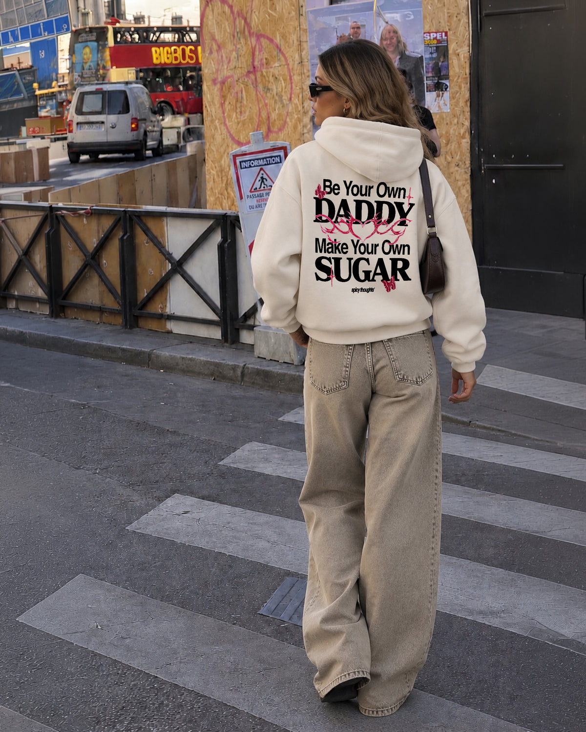 Oversized Hoodie - Be your own daddy. Make your own sugar.
