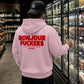Oversized Hoodie - Bonjour Fuckers