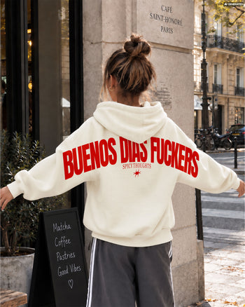 Oversized Hoodie - Buenos Dias Fuckers Back Arch