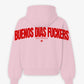 Oversized Hoodie - Buenos Dias Fuckers Back Arch