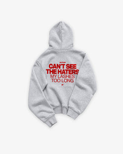 Oversized Hoodie - Can’t see the haters. My lashes too long.