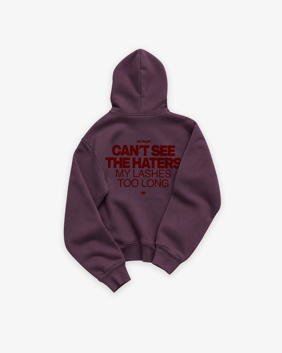 Oversized Hoodie - Can’t see the haters. My lashes too long.