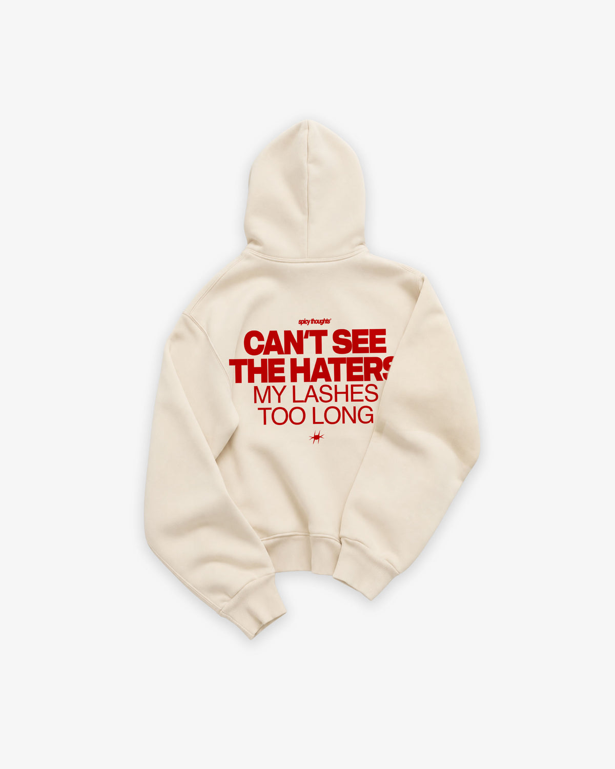 Oversized Hoodie - Can’t see the haters. My lashes too long.