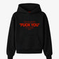 Oversized Hoodie - Can You See The Fuck You In My Smile Frontprint