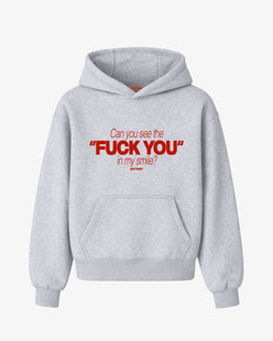 Oversized Hoodie - Can You See The Fuck You In My Smile Frontprint