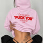 Oversized Hoodie - Can You See The Fuck You In My Smile