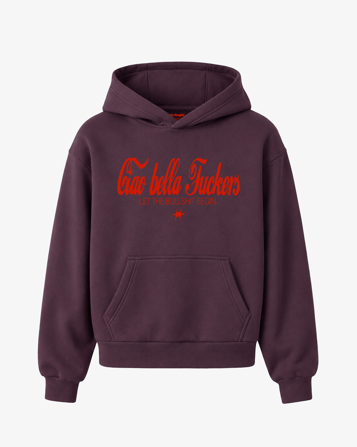 Oversized Hoodie - Ciao Bella Fuckers