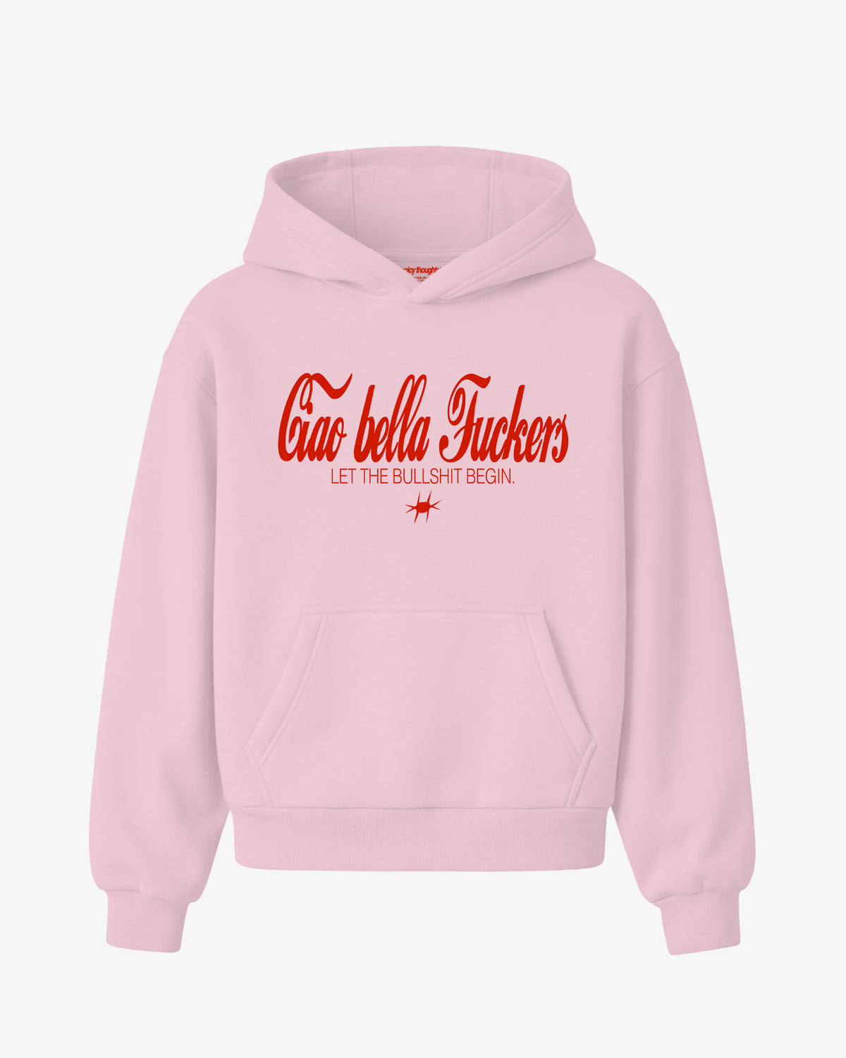Oversized Hoodie - Ciao Bella Fuckers