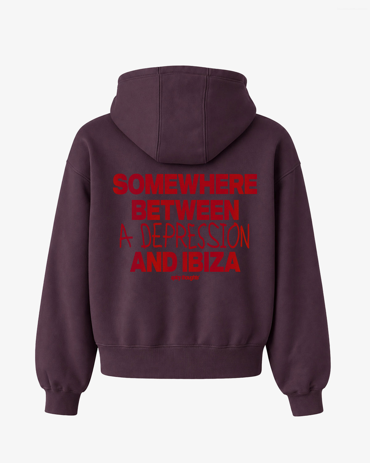 Oversized Hoodie - Somewhere Between A Depression And Ibiza