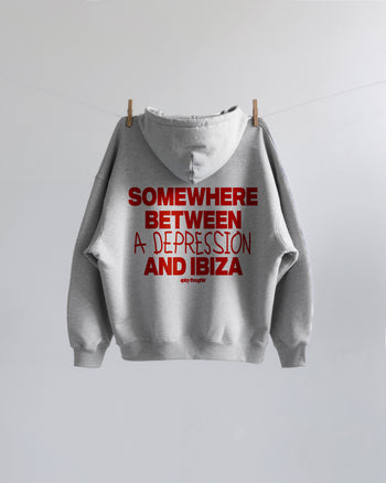 Oversized Hoodie - Somewhere Between A Depression And Ibiza