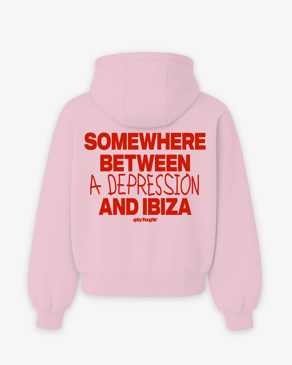 Oversized Hoodie - Somewhere Between A Depression And Ibiza