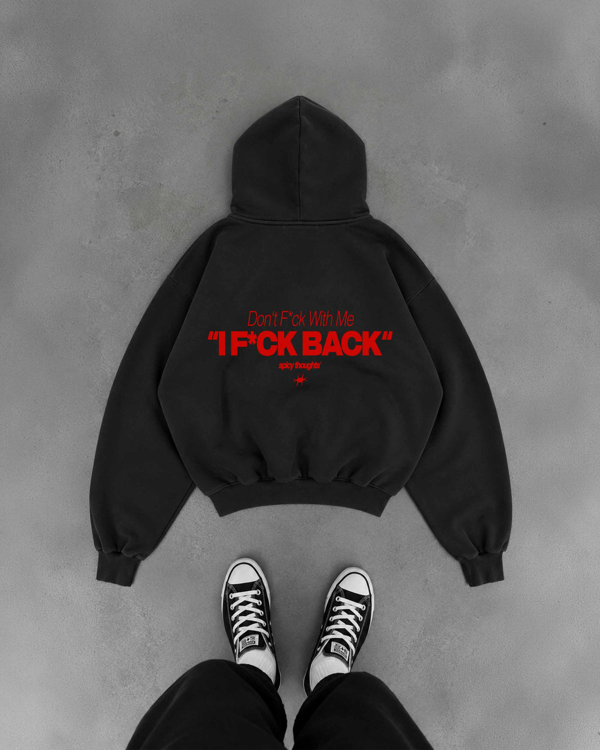 Oversized Hoodie - Don’t fuck with me. I fuck back