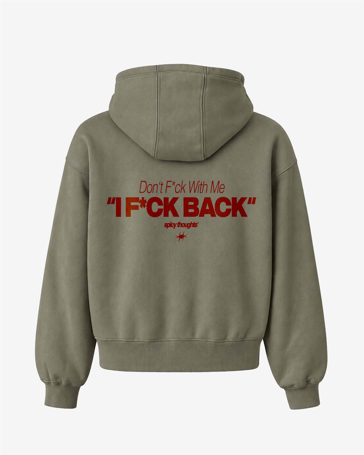 Oversized Hoodie - Don’t fuck with me. I fuck back